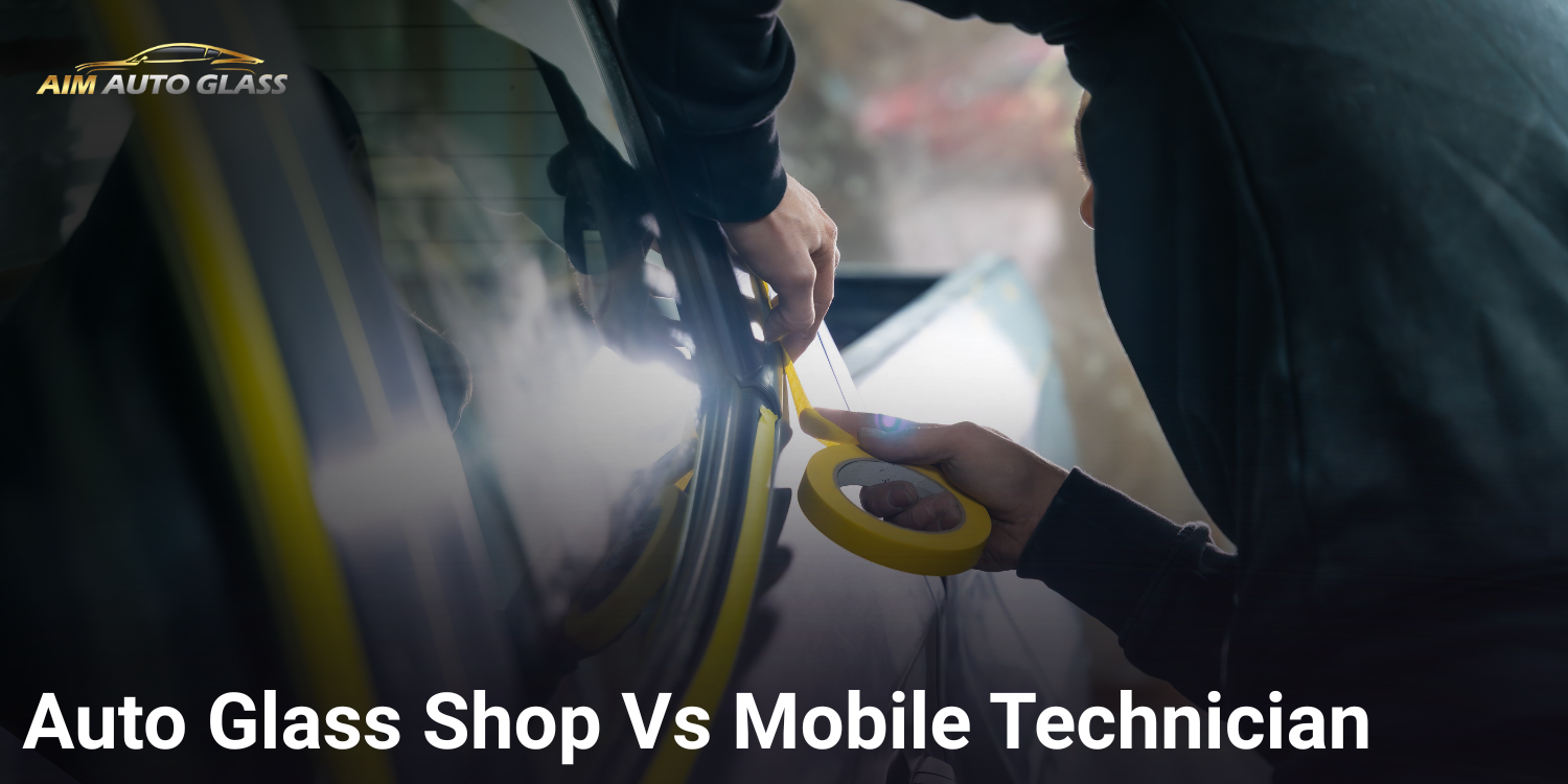Comparison between auto glass shop and mobile repair service